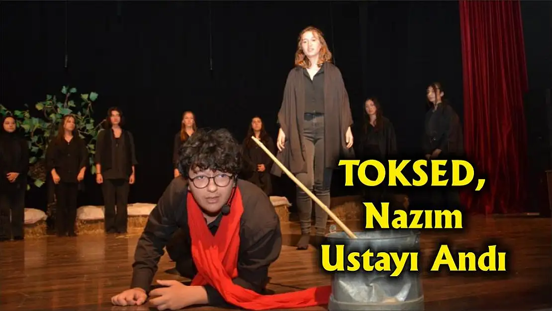 TOKSED, Nazım Ustayı Andı