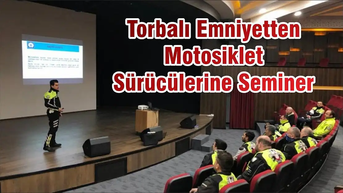 Torbalı Emniyetten Motosiklet Sürücülerine Seminer