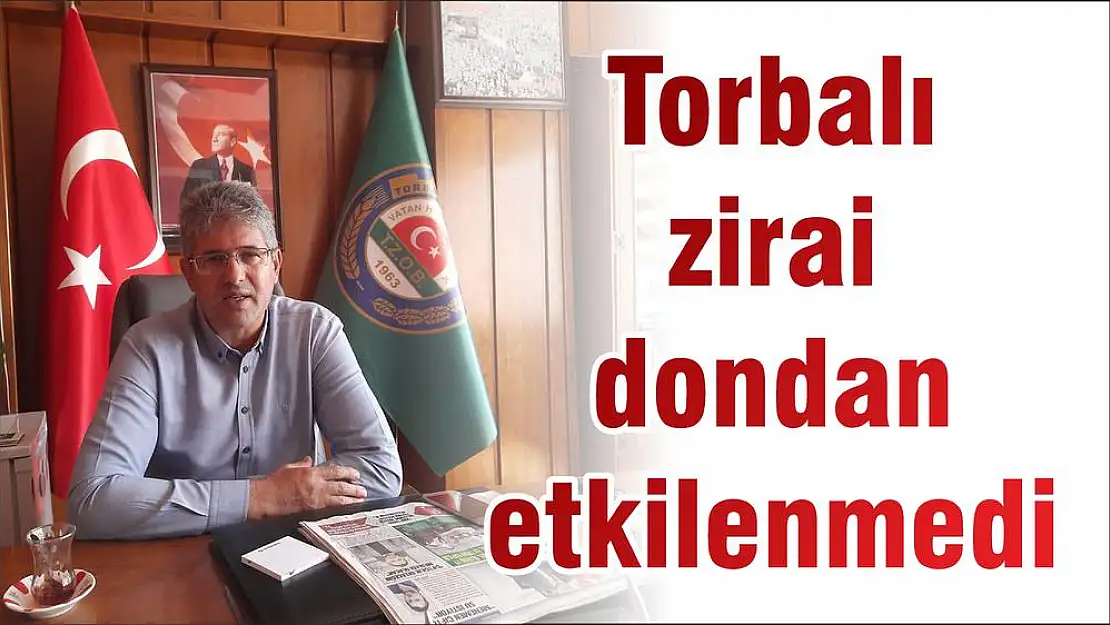 Torbalı zirai dondan etkilenmedi