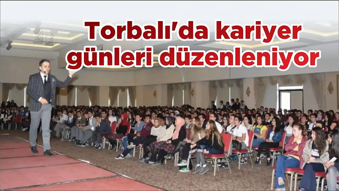 Torbalı'da kariyer günleri düzenleniyor