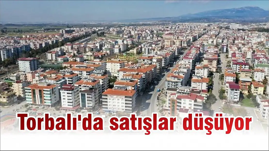 Torbalı'da satışlar düşüyor