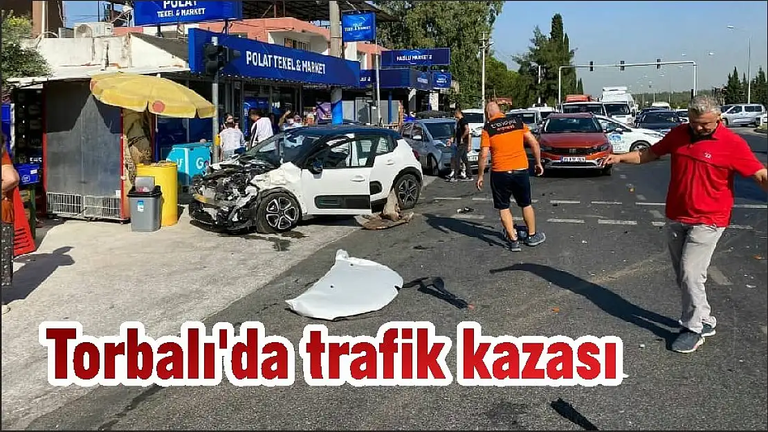 Torbalı'da trafik kazası