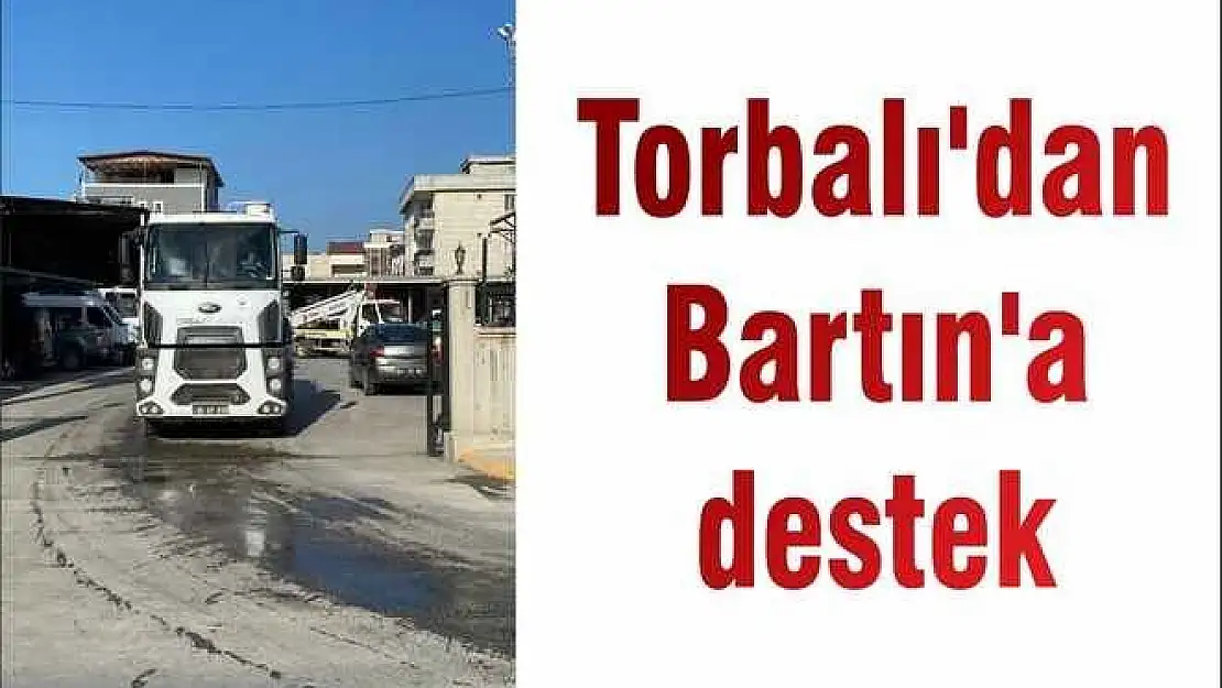Torbalı'dan Bartın'a destek
