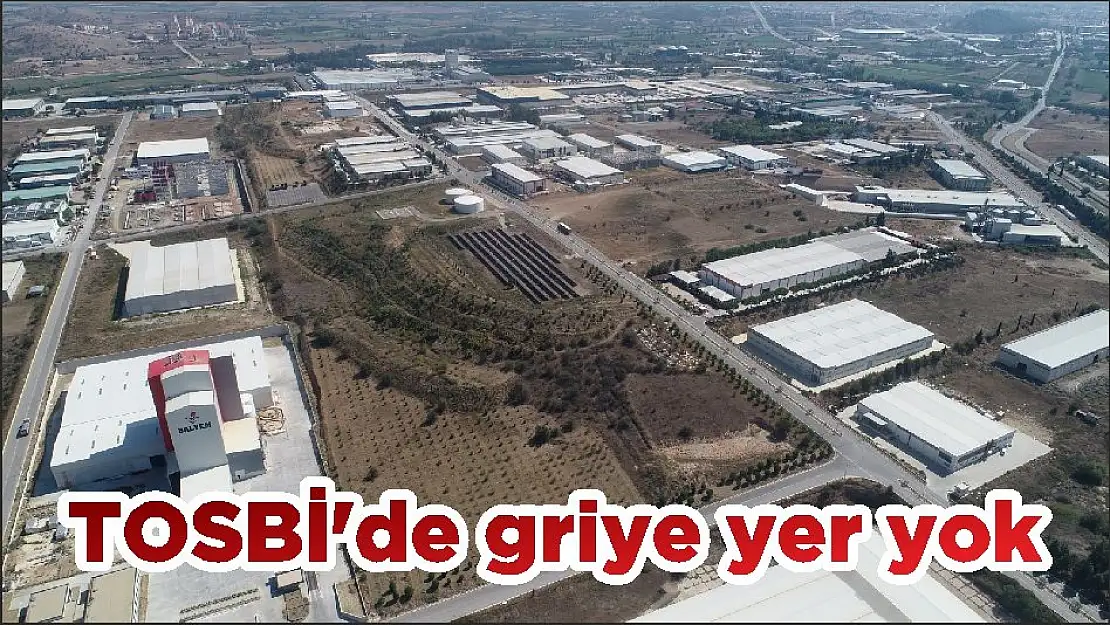 TOSBİ'de griye yer yok