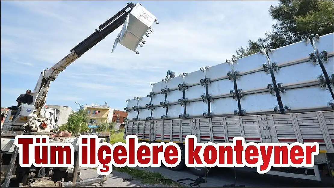 Tüm ilçelere konteyner