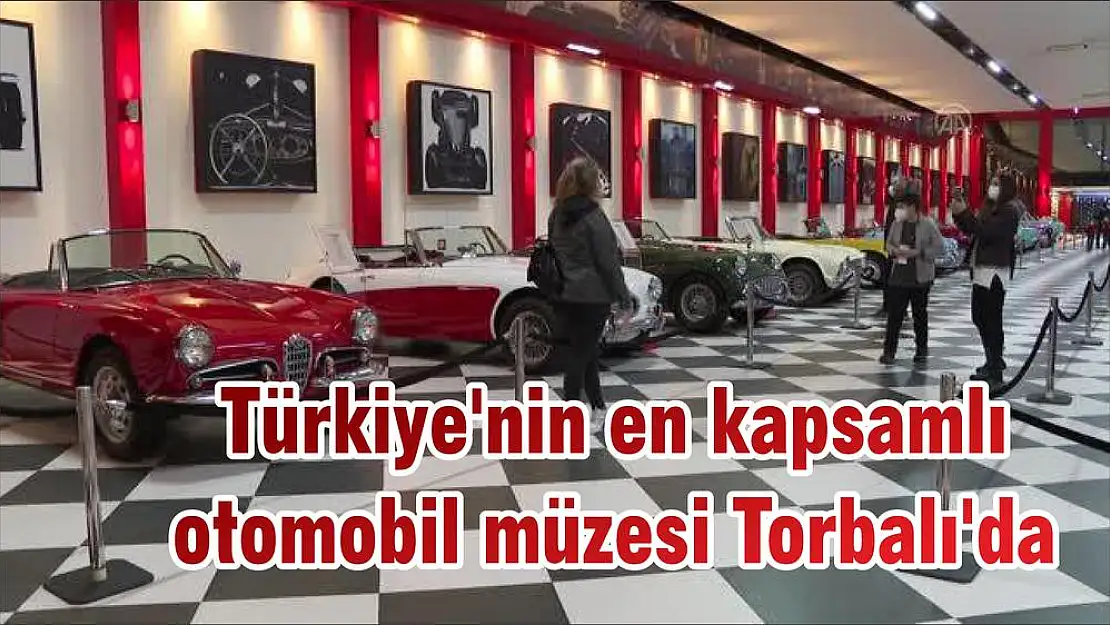 Türkiye'nin en kapsamlı otomobil müzesi Torbalı'da