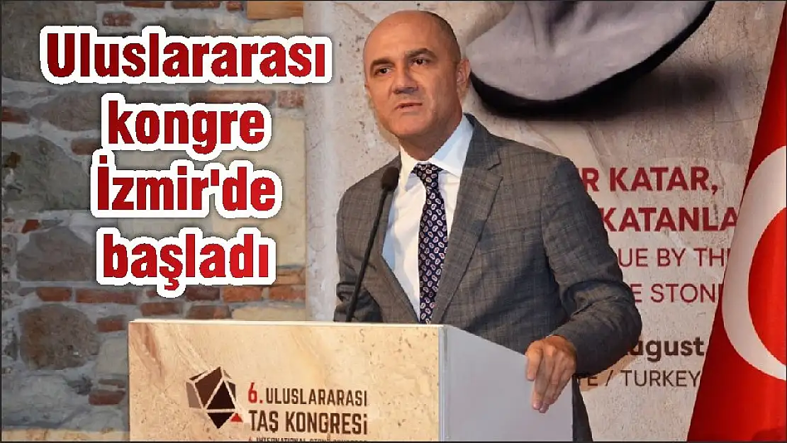 Uluslararası kongre İzmir’de başladı