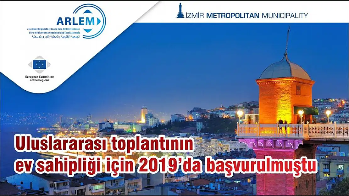 Uluslararası toplantının ev sahipliği için 2019'da başvurulmuştu