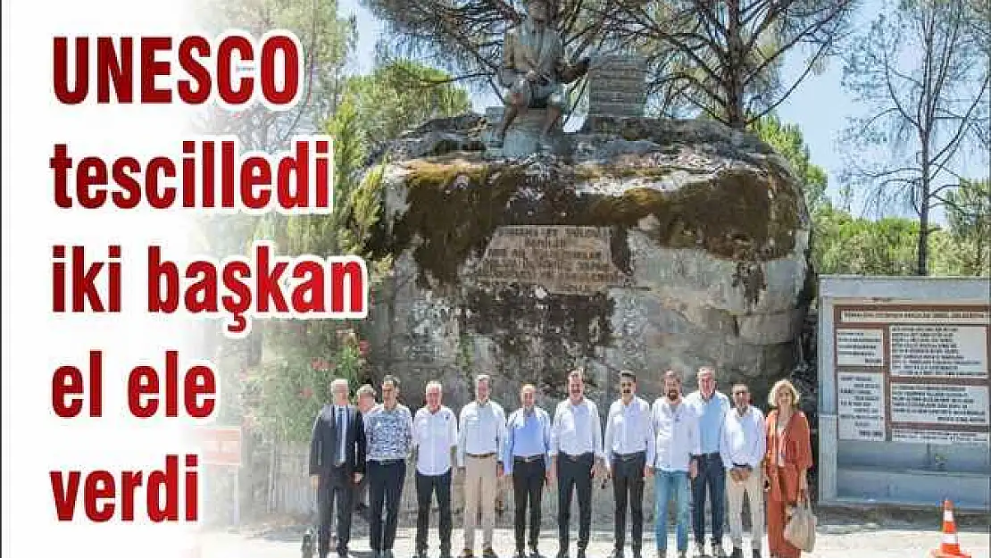 UNESCO tescilledi iki başkan el ele verdi