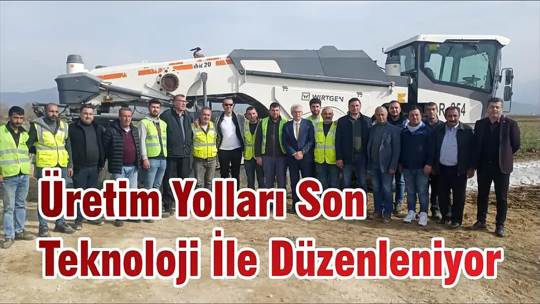 Üretim Yolları Son Teknoloji İle Düzenleniyor