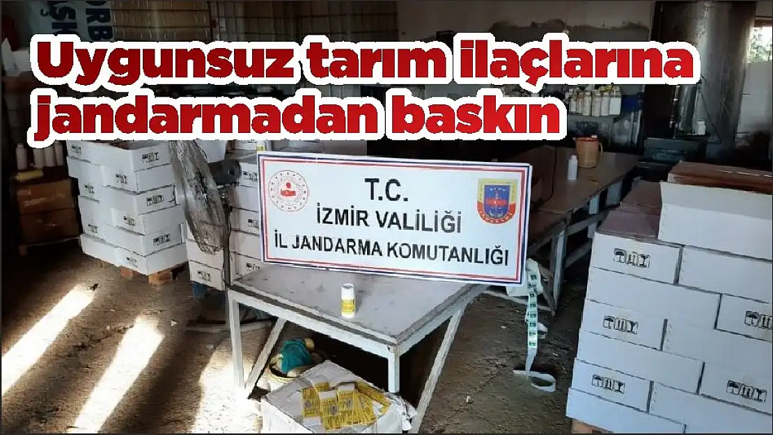 Uygunsuz tarım ilaçlarına jandarmadan baskın