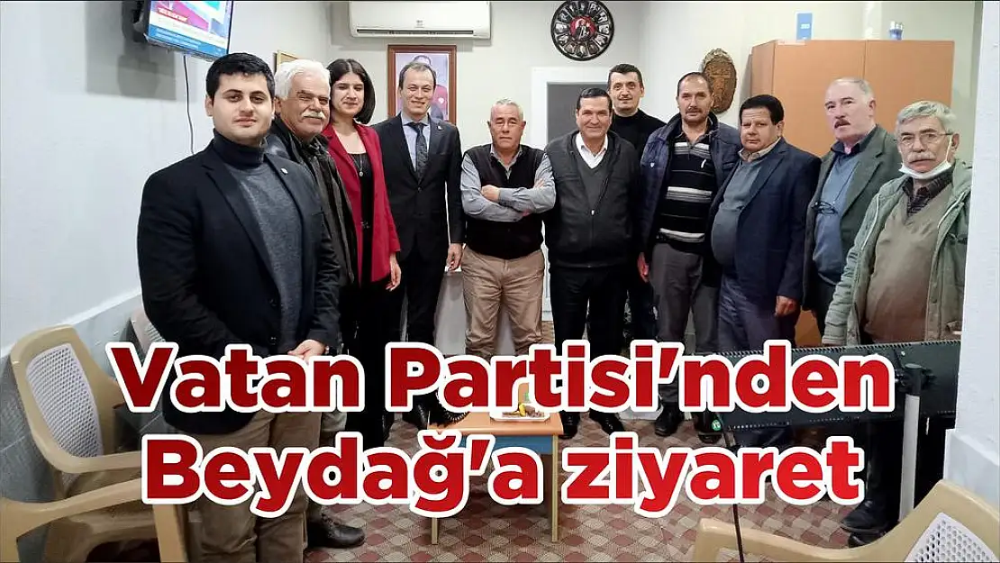 Vatan Partisi'nden Beydağ'a ziyaret