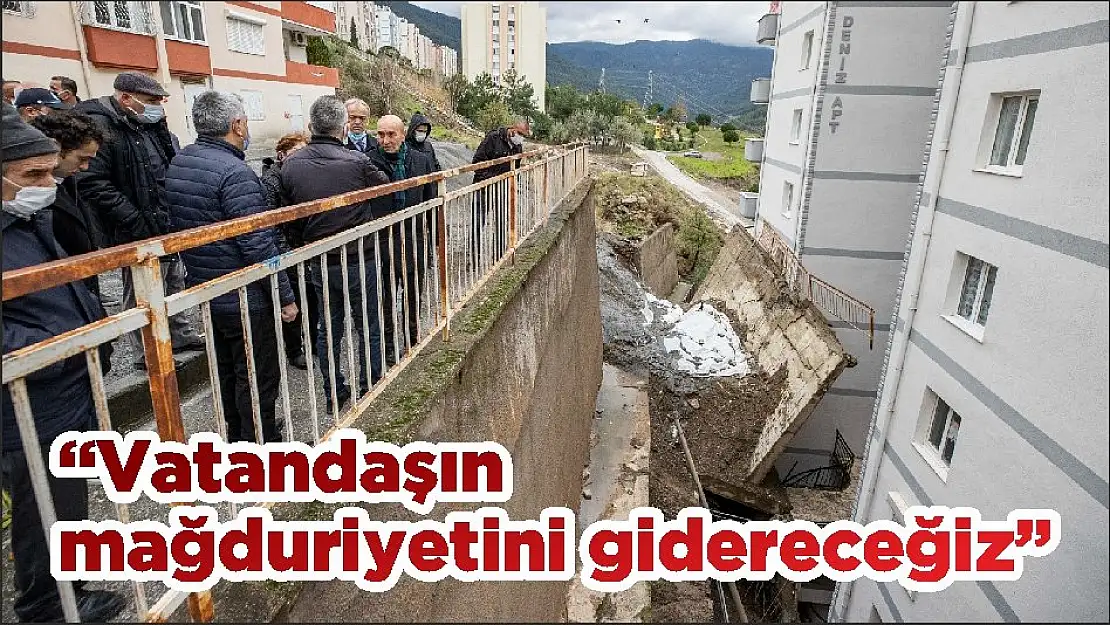 'Vatandaşın mağduriyetini gidereceğiz'
