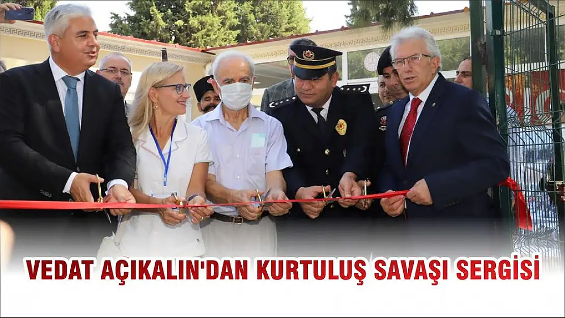 VEDAT AÇIKALIN'DAN KURTULUŞ SAVAŞI SERGİSİ