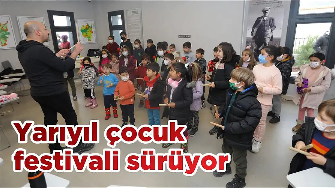 Yarıyıl çocuk festivali sürüyor