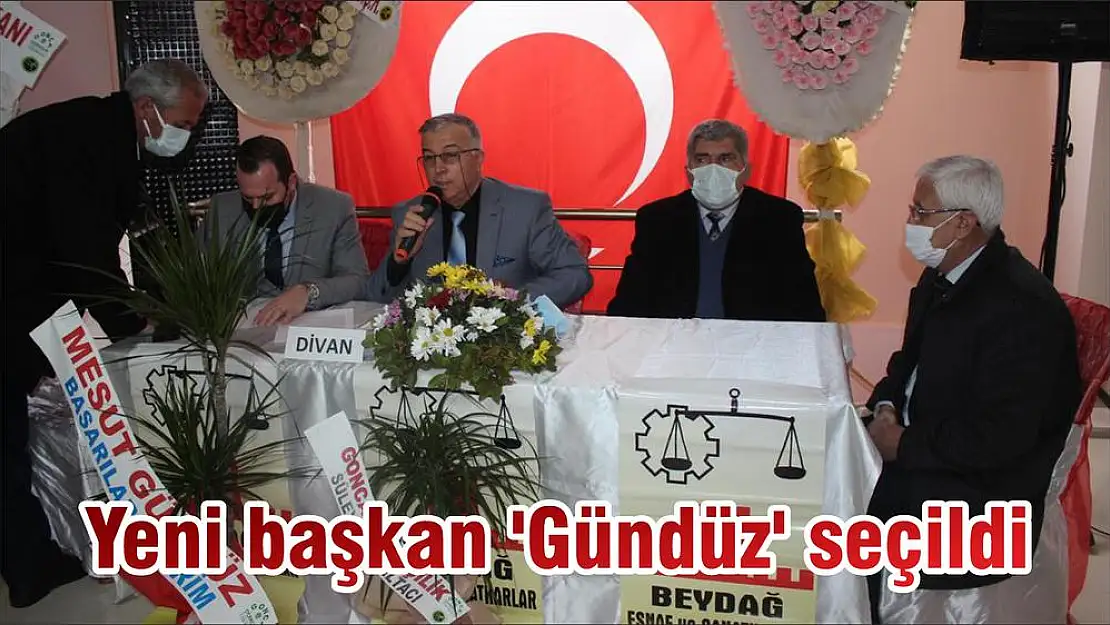 Yeni başkan 'Gündüz' seçildi