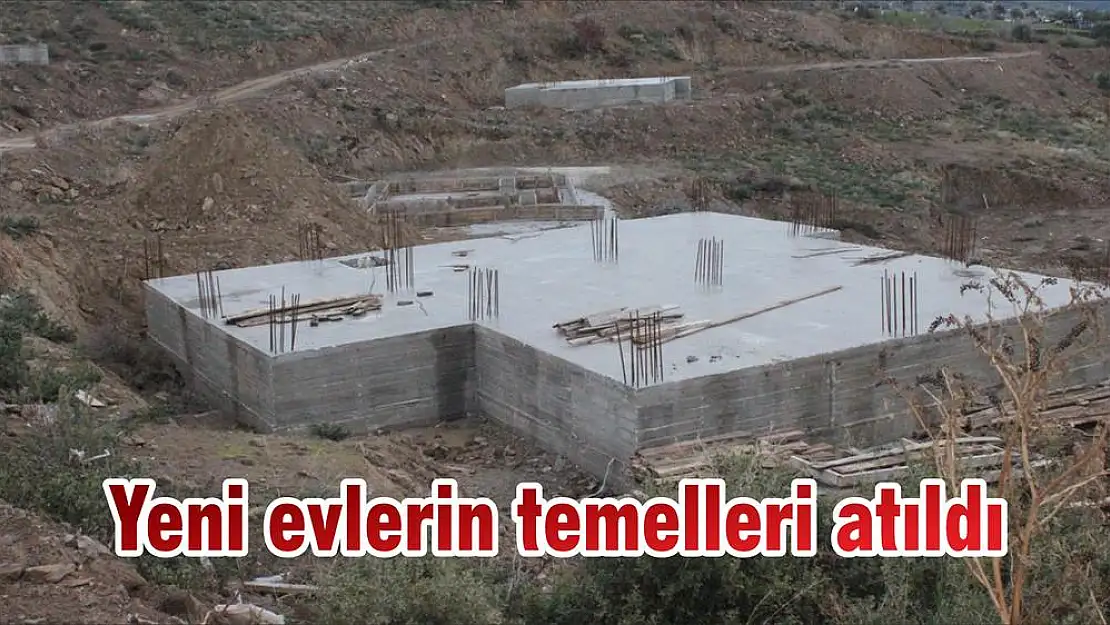 Yeni evlerin temelleri atıldı