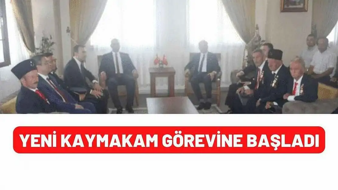 YENİ KAYMAKAM GÖREVİNE BAŞLADI