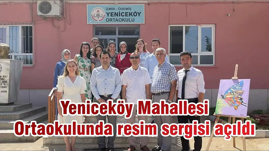 Yeniceköy Mahallesi Ortaokulunda resim sergisi açıldı