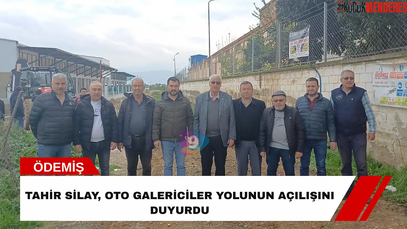 Tahir Silay, Oto Galericiler yolunun açılışını duyurdu
