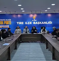 AK PARTİ TİRE TEŞKİLATI YÖNETİM KURULU TOPLANTISINI GERÇEKLEŞTİRDİ