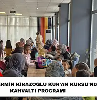 Fatma Sermin Kirazoğlu Kur'an Kursu'nda kahvaltı programı
