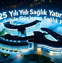 ÖDEMİŞ DEVLET HASTANESİ'NDE 2025 YILINDA GÜÇLÜ SAĞLIK HAMLESİ ALTYAPI VE TEKNOLOJİ YATIRIMLARI ÖNE ÇIKTI