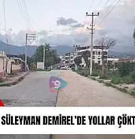 Ödemiş Süleyman Demirel'de yollar çöktü
