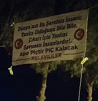 SELÇUK BELEVİ'DE ÖCALAN ALEYHİNDE ASILAN PANKARTLAR İLÇE GENELİNDE VE SOSYAL MEDYADA GENİŞ YANKI BULDU