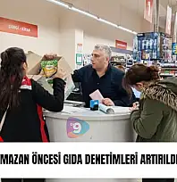 Tire'de Ramazan öncesi gıda denetimleri artırıldı