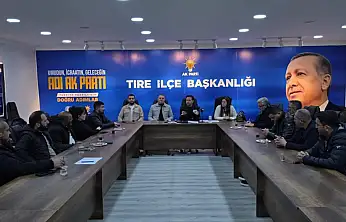 AK PARTİ TİRE TEŞKİLATI YÖNETİM KURULU TOPLANTISINI GERÇEKLEŞTİRDİ