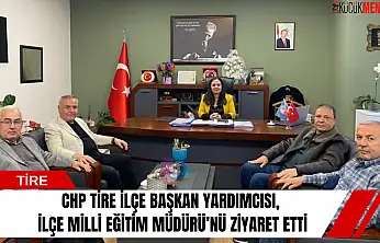 CHP Tire İlçe Başkan Yardımcısı, İlçe Milli Eğitim Müdürü'nü ziyaret etti