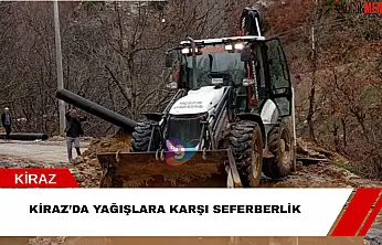 Kiraz'da Yağışlara Karşı Seferberlik