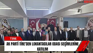AK Parti Tire'den Lokantacılar Odası seçimlerine katılım