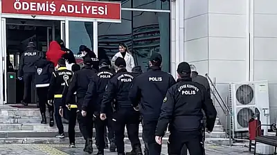 ÖDEMİŞ'TE FUHUŞ OPERASYONU: 8 KİŞİ YAKALANDI
