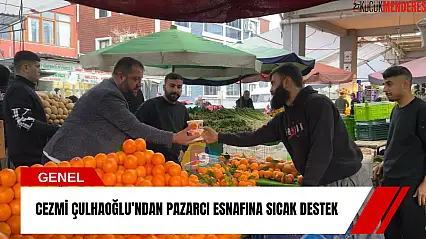 Cezmi Çulhaoğlu'ndan pazarcı esnafına sıcak destek