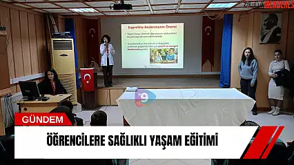 Öğrencilere sağlıklı yaşam eğitimi