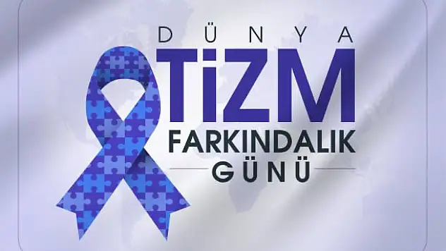 2 Nisan Dünya Otizm Farkındalık Günü: Engeller Birlikte Aşılıyor