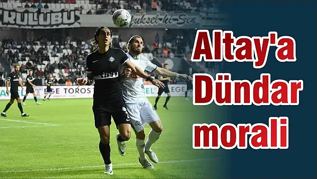 Altay'a Dündar morali