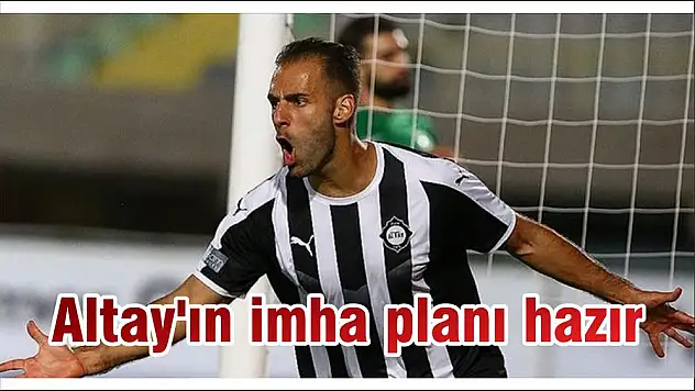 Altay'ın imha planı hazır