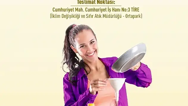 Atık Yağlarınızı Biriktirin!