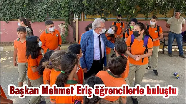 Başkan Mehmet Eriş öğrencilerle buluştu