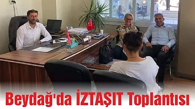 Beydağ'da İZTAŞIT Toplantısı