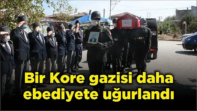 Bir Kore gazisi daha ebediyete uğurlandı