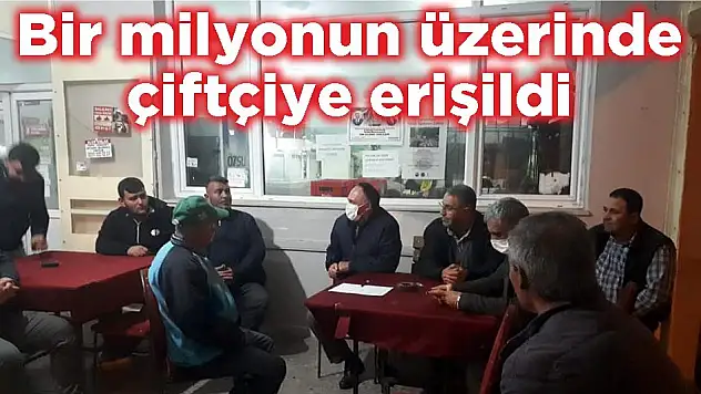 Bir milyonun üzerinde çiftçiye erişildi