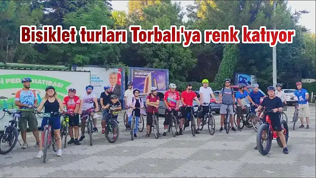 Bisiklet turları Torbalı'ya renk katıyor