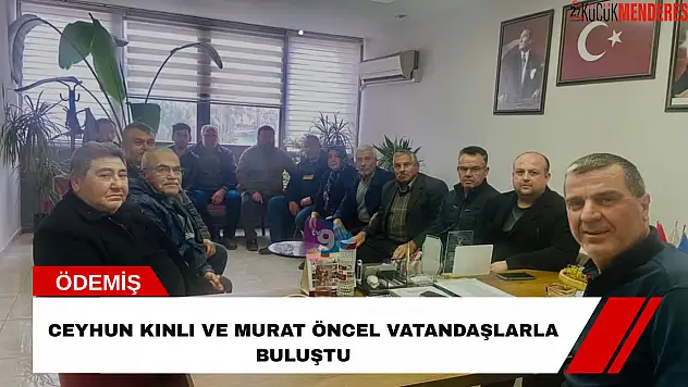 Ceyhun Kınlı ve Murat Öncel vatandaşlarla buluştu