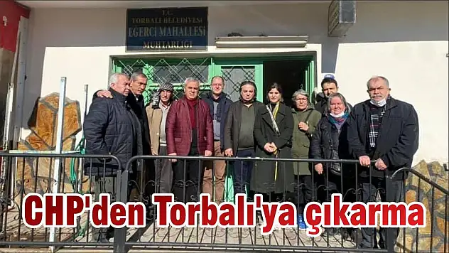 CHP'den Torbalı'ya çıkarma