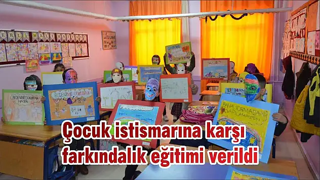 Çocuk istismarına karşı farkındalık eğitimi verildi