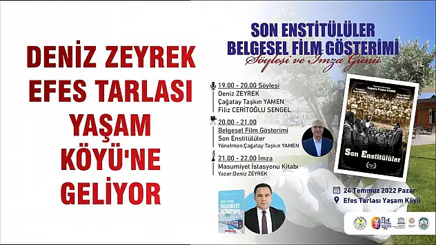 DENİZ ZEYREK EFES TARLASI YAŞAM KÖYÜ'NE GELİYOR